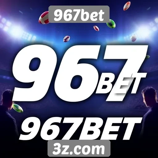 Apostas esportivas em alta no site 967bet